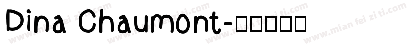 Dina Chaumont字体转换